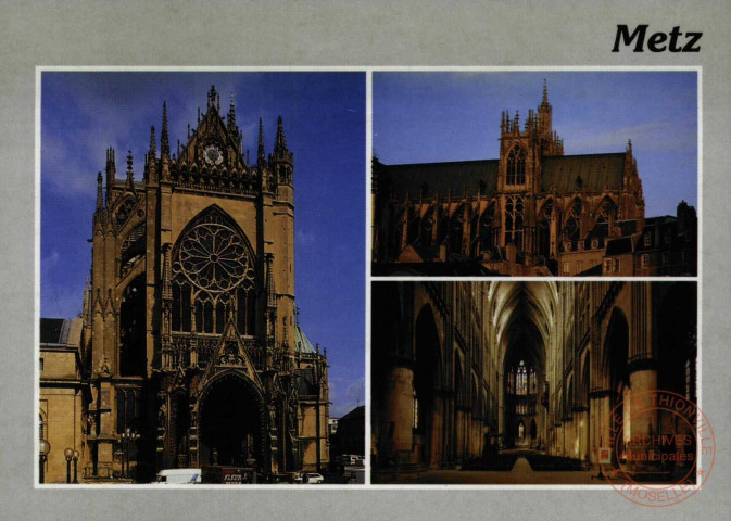 Metz (Moselle) : la cathédrale Saint-Etienne