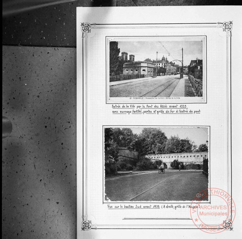 Exposition sur les fortifications à Thionville en 1970 par Georges Martig - Entrée de la ville par le pont des Alliés avant 1939 et vue sur le bastion Sud