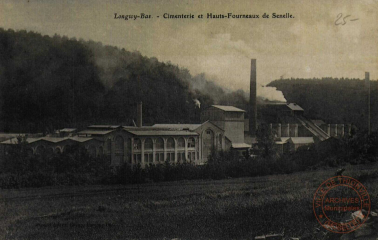 Longwy-Bas : cimenterie et Hauts-fourneaux de Senelle