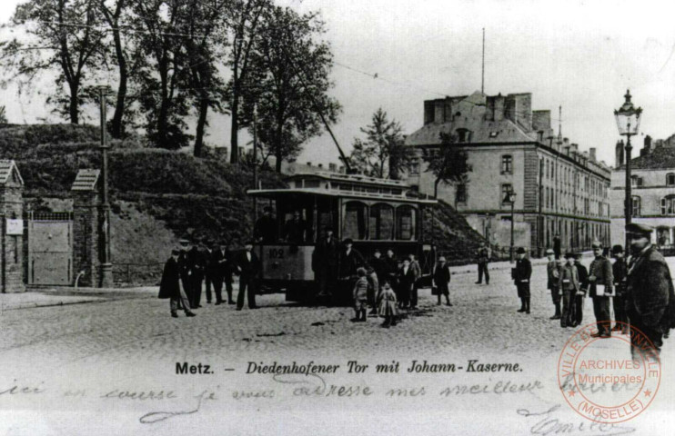 Metz / Diedenhofener Tor mit Johann-Kaserne