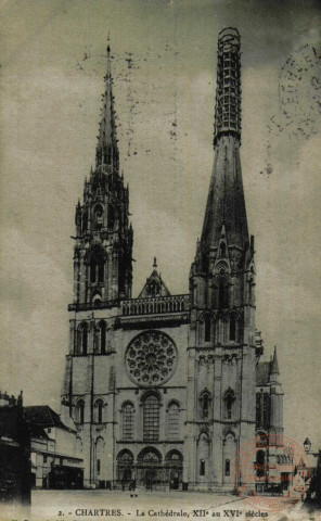 CHARTRES - La cathédrale, XIIe au XVIe siècles