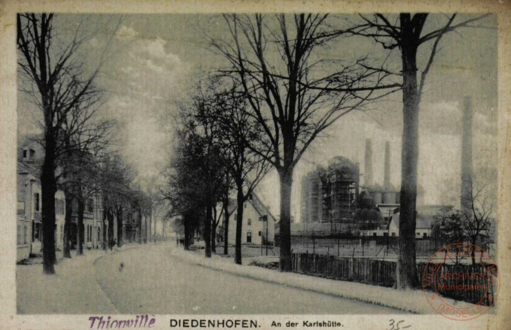 Diedenhofen = Thionville : An Der Karlshütte