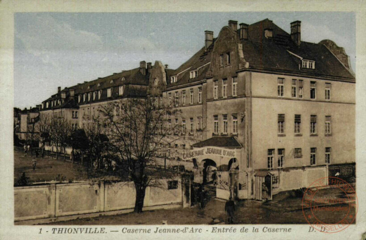 Thionville - Caserne Jeanne D'Arc - Entrée de la Caserne