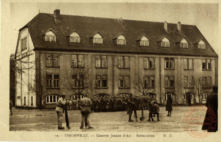 Thionville. Caserne Jeanne d'Arc - Réfectoires