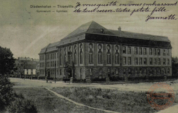 Diedenhofen - Gymnasium / Thionville - Gymnase