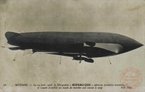 Moisson - Le 24 juin 1908 le Dirigeable 'République' opère sa première ascension et réussit d'emblée ses essais de marche sans aucun à coup
