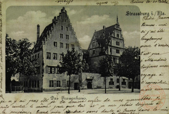 Strassburg i./Els : Das Frauenhaus