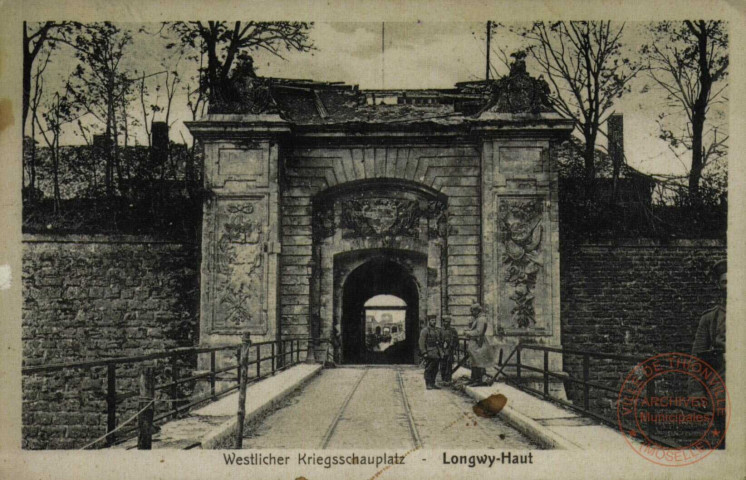 Westlicher Kriegsschauplatz - Longwy-Haut