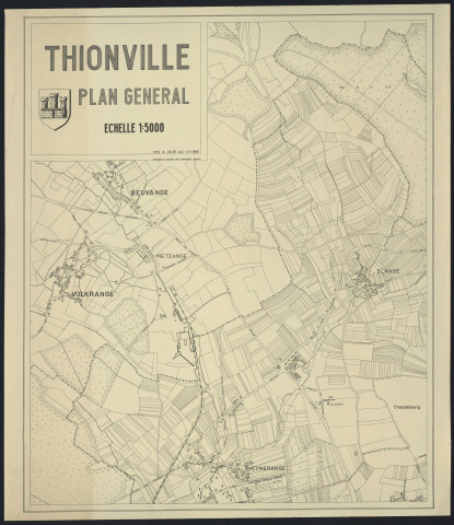 « THIONVILLE. PLAN GENERAL ».- Volkrange, Beuvange, Elange, Veymerange, Metzange.