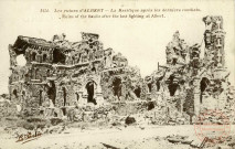 Ruines d'Albert- La Basilique après les derniers combats.