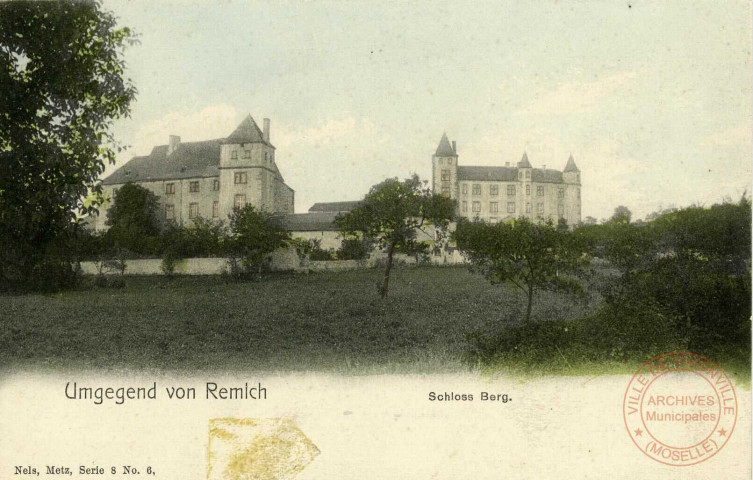 Umgegend von Remich. Schloss Berg.