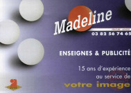 Madeline - enseignes et publicité