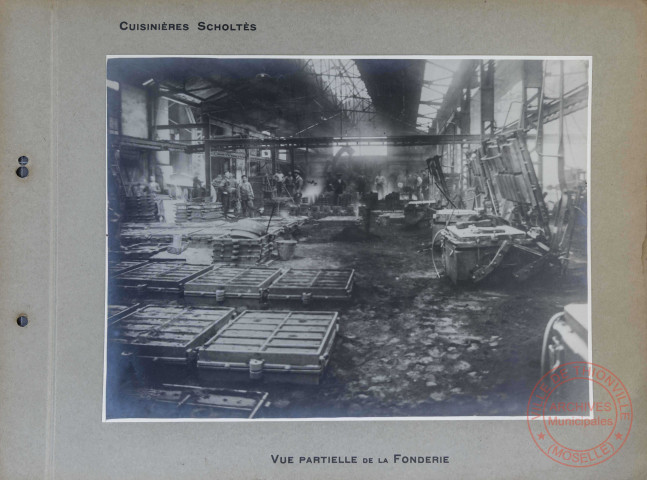 Etablissement E. Scholtès Thionville - Cuisinières Scholtès - Vue partielle de la fonderie