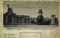 Gruss aus Berlin. National-Denkmal Kaiser Wilhelm des Grossen.