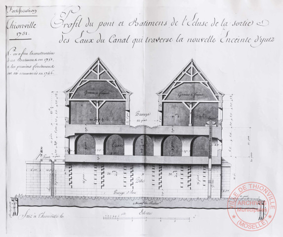 Fortification - Thionville 1751 - Profil du pont et bâtiments de l'écluse de la sortie des eaux du canal qui traverse la nouvelle enceinte d'Yutz