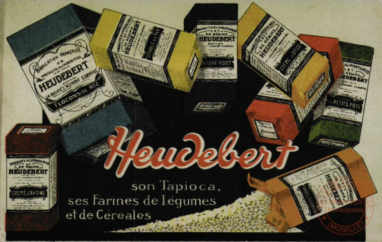 Heudebert son Tapioca, ses Farines et Légumes et de Céréales