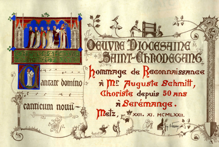 Hommage de reconnaissance de l'oeuvre diocésaine Saint-Chrodegang à M. Auguste Schmitt, choriste depuis 50 ans à Sérémange. Metz XXII. XI. MCMLXXII