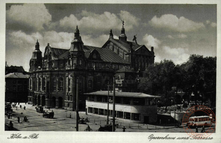 KÖLN a.Rh. Opernhaus und Terrasse