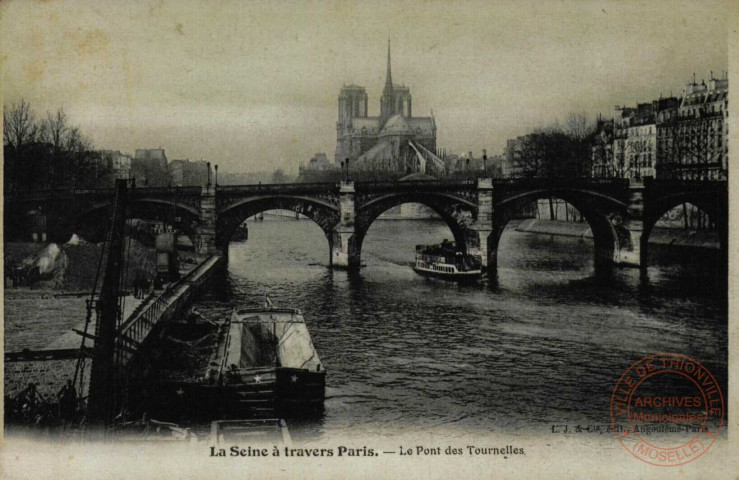 La Seine à travers Paris - Le Pont des Tournelles