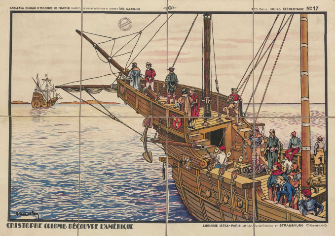 « Christophe Colomb découvre l'Amérique » - Tableaux muraux d'histoire de France d'après le cours Besseise et Lyonnet par A. Carlier. 1ère série : cours élémentaire n°17