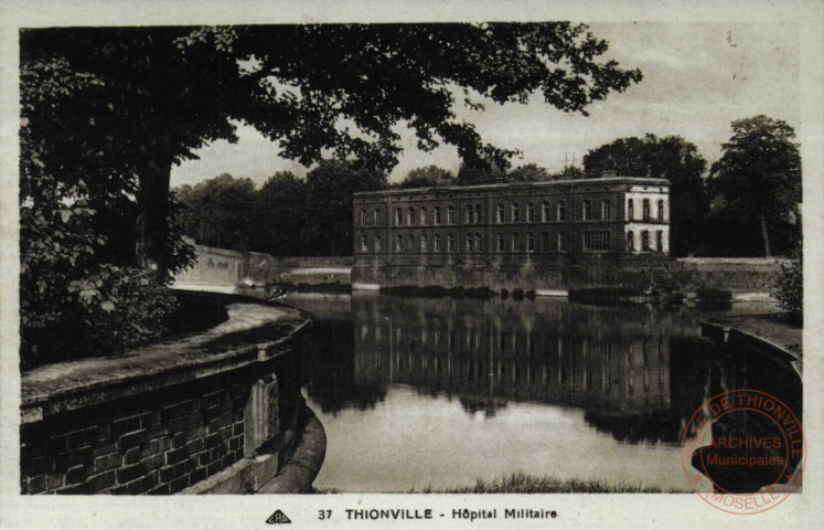 Thionville : Hôpital militaire