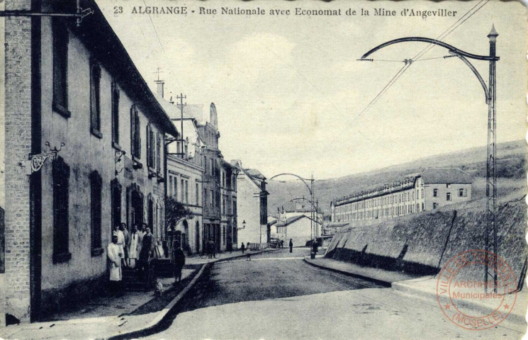 Algrange - Rue nationale avec Economat de la Mine d'Angeviller