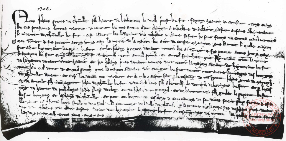 [1306. Jehans, prevos de Thionville, fils de Hanrit de Katheneim le vieil prevost qui fut fait savoir qu'il a fait un échange de maisons à Thionville avec Nikelaus et Claire, les enfants de Heynemant le natenier maison de Heynemant à côté de la maison de Jean sur la rive contre la maison qui fut à Coigne qu'on dit Westerich]