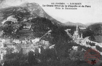 Cartes d'Autrefois (1890-1920) - Loisirs - Les Pyrénées - Lourdes - Le Grand Hôtel de la Chapelle et du Parc - Près le Sanctuaire