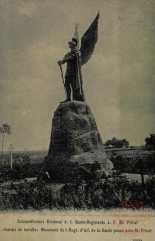 Schlachtfelder : Denkmal d. 1 Garde-Regiments z. F. St. Privat : champs de bataille : Monument du 1. Regt. d'Inf. de la Garde pruss. pr-s St. Privat