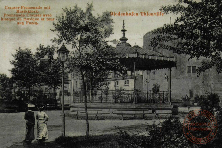 Diedenhofen - Crauser-Promenade mit Musikkiosk. / Thionville - Promenade Crauser avec kiosque de musique et Tour aux Puces