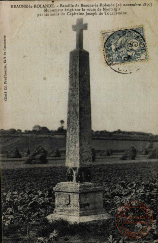 BEAUNE-LA-ROLANDE - Bataille de Beaune-la-Rolande (28 novembre 1870). Monument érigé sur la route de Montargis par les soins du Capitaine Joseph de Tournemine