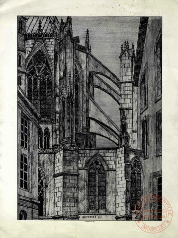 [Vue des arcs-boutants de la cathédrale de Metz].