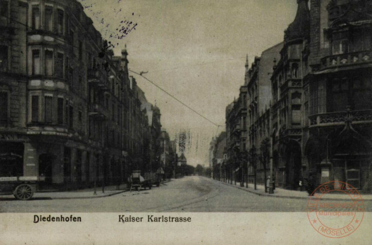 Diedenhofen : Kaiser karlstrasse