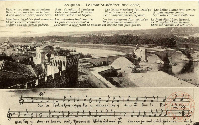 Avignon- Le Pont St-Bénézet ( XIV siecle).