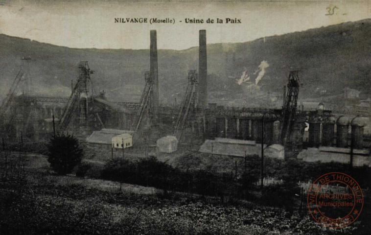 NILVANGE : Usine de la Paix