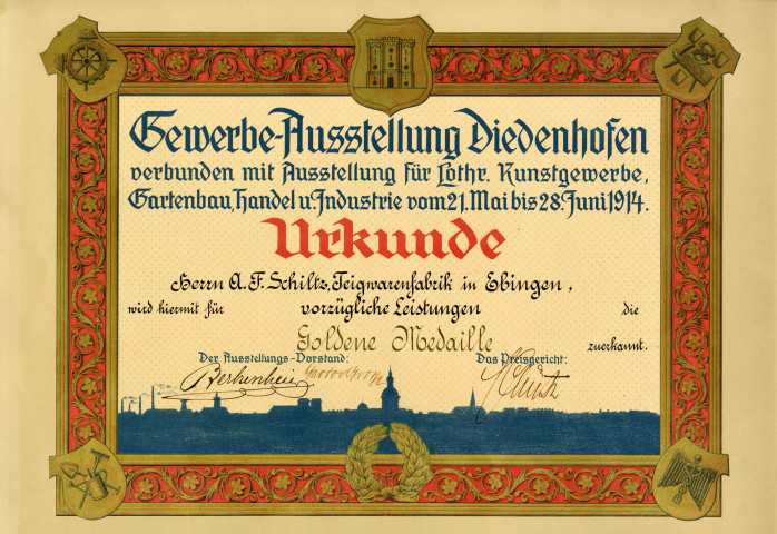 Gewerbe-Ausstellung Diedenhofen verbunden mit Austellung für Lothringen Kunstwerbe, Gartenbau, handel und Industrie vom 21 mai bis 28 juni 1914. Urkunde Herrn A. F. Schiltz, Teigwarenfabrik in Ebingen, wird hiermit für vorzügliche Leistungen die goldene Medaille.