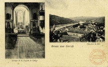 Gruss aus Sierck / Vue prise du fort - Intérieur de la Chapelle du Collège