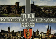 Trier Bischofsstadt an der Mosel Stadt des H.L. Rockes.