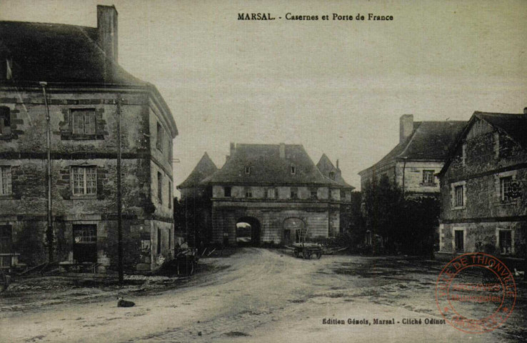 Marsal : Casernes et Porte de France