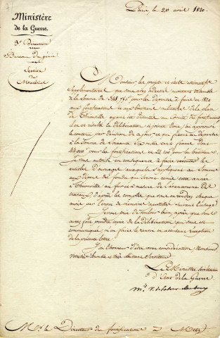 Lettre de Mr le ministre secrétaire d'Etat de la Guerre, marquis Victor de Latour-Maubourg à Mr le Directeur des fortifications à Metz concernant les finances pour l' entretien des fortifications et des bâtiments militaires.