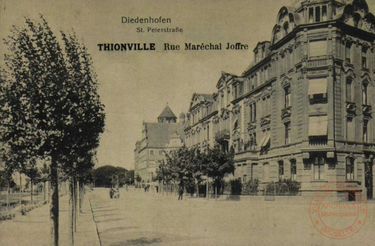 Diedenhofen - Saint Peterstrasse / Thionville - Rue Maréchal Joffre