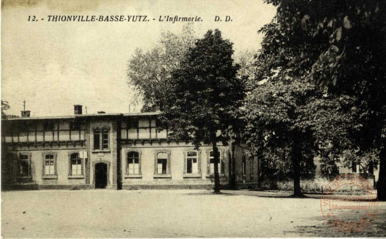 Thionville-Basse-Yutz - L'Infirmerie