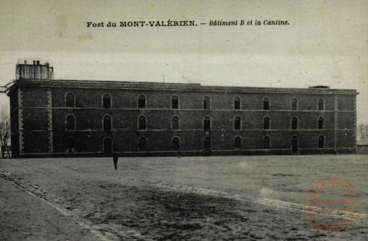 Fort du MONT-VALERIEN. - Bâtiment B et la Cantine