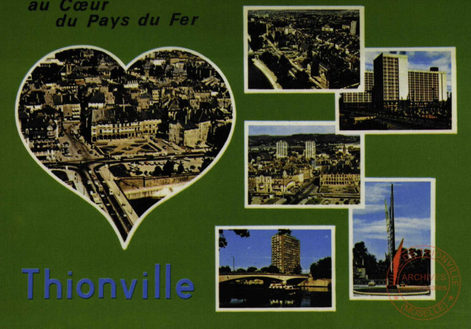 Thionville - au coeur du Pays du Fer