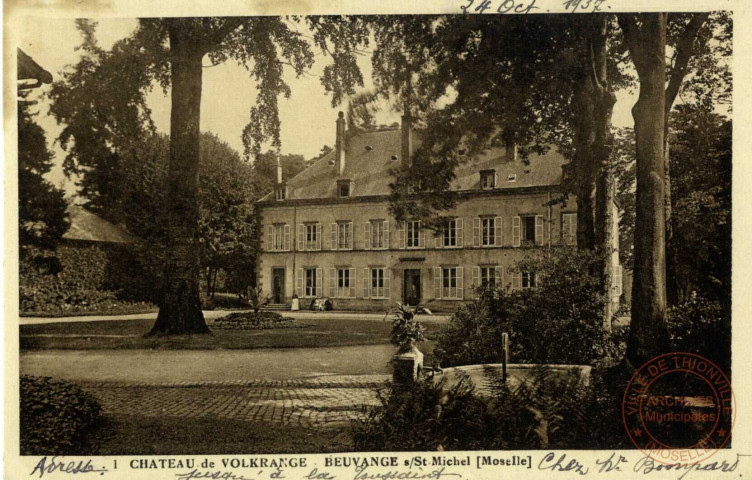 Château de Volkrange - Beuvange s/St. Michel (Moselle)