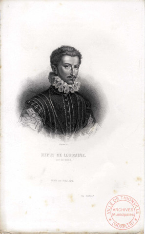 Henri de Lorraine. Duc de Guise