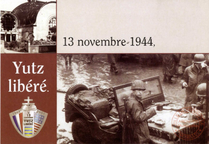 Yutz libéré - 13 novembre 1944 (60ème anniversaire)