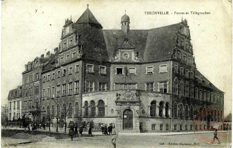 Thionville - Postes et Télégraphes