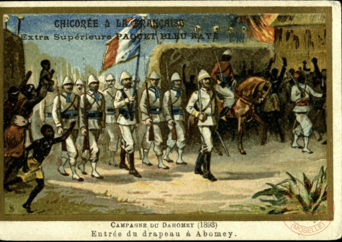 Campagne du Dahomey (1893). Prise de Kana. Entrée du drapeau à Abomey. Attaque du camp de Dogha par les Dahoméens.