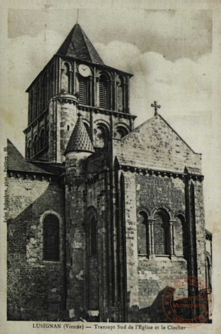 LUSIGNAN (Vienne) - Transept Sud de l'église et le Clocher